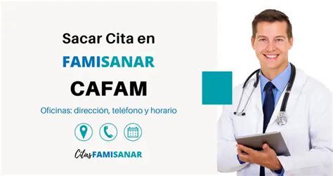 citas cafam famisanar telefono|Solicita tus citas Cafam a un clic 